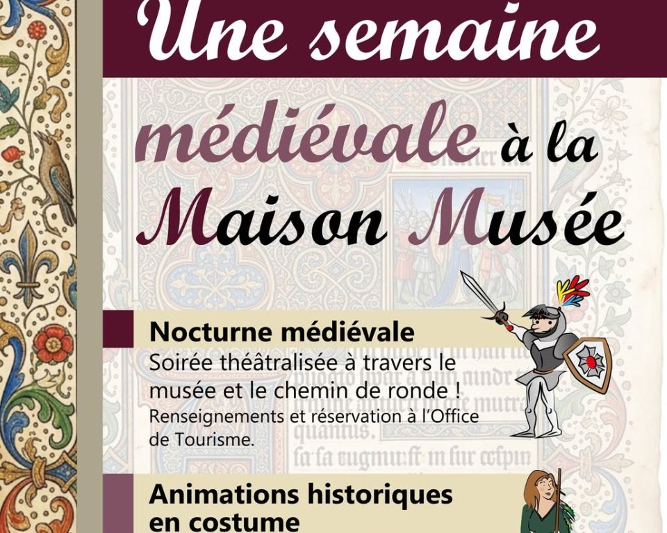 Affiche: une semaine au Moyen Âge à la Maison Musée du Haut-Verdon